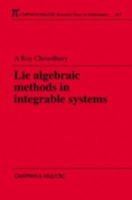 Lie Algebraic Methods in Integrable Systems 1584880376 Book Cover