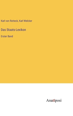 Das Staats-Lexikon: Erster Band [German] 338200271X Book Cover