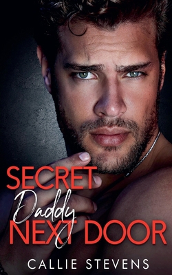 Secret Daddy Next Door            Book Cover