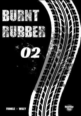 Burnt Rubber: 02 - Deal with the Devil 1726776859 Book Cover