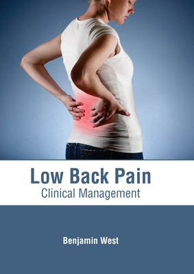 Low Back Pain: Clinical Management 1639273980 Book Cover