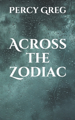 Across the Zodiac B08TZ3HSZ2 Book Cover