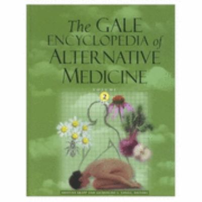 The Gale Encyclopedia of Alternative Medicine 0787650013 Book Cover