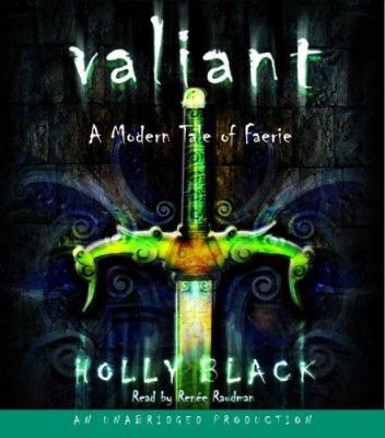 Valiant: A Modern Tale of Faerie 0739331213 Book Cover