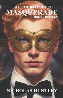The Fourth Level - Book Thirteen - Masquerade B0CJKV4VBZ Book Cover