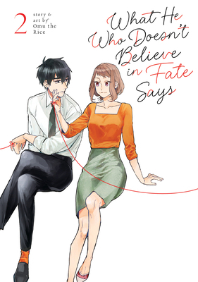 What He Who Doesn't Believe in Fate Says Vol. 2 1685797253 Book Cover