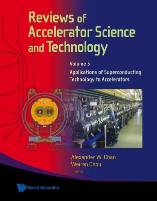 Reviews of Accelerator Science and Technology -... 9814449946 Book Cover