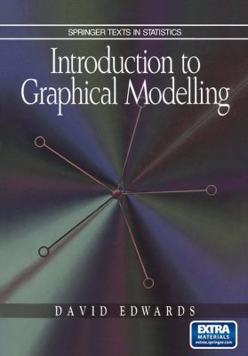 Introduction to Graphical Modelling (Springer T... 0387944834 Book Cover