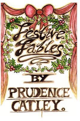 Festive Fables 1466456221 Book Cover