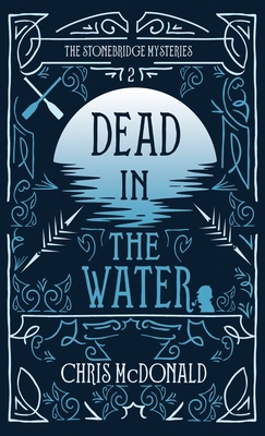 Dead in the Water: A modern cosy mystery with a... 1914480465 Book Cover