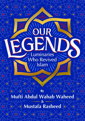 Our Legends 1847741541 Book Cover