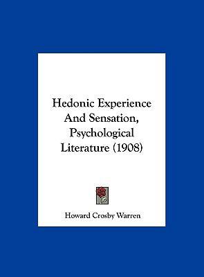 Hedonic Experience and Sensation, Psychological... 1162180927 Book Cover