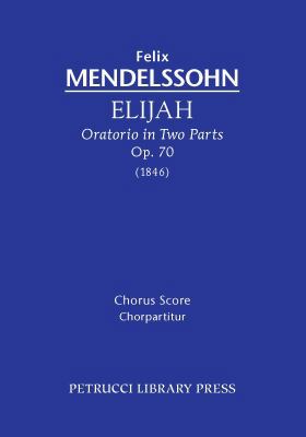 Elijah, Oratorio in Two Parts, Op. 70: Chorus s... 1608740013 Book Cover