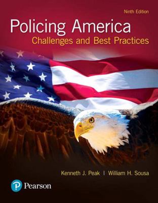 Policing America: Challenges and Best Practices 0134526953 Book Cover