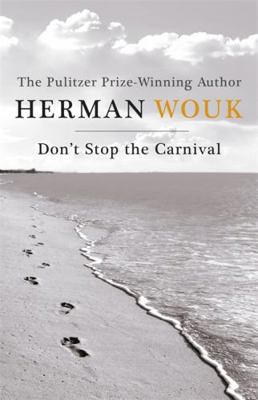 Don't Stop the Carnival 144477932X Book Cover