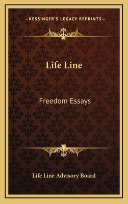 Life Line: Freedom Essays 1166124703 Book Cover