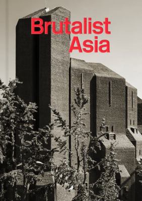 Brutalist Asia 1912018470 Book Cover