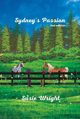 Sydney's Passion: 2nd Edition B0CCCXMV8D Book Cover