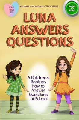 Hardcover Luna Answers Questions Book