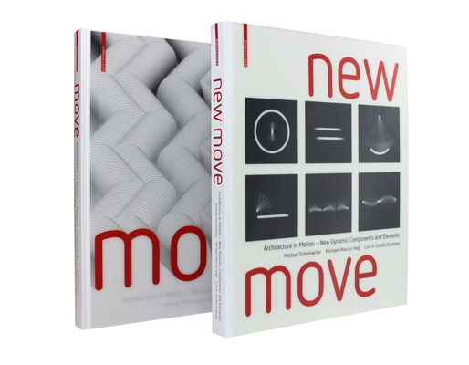 Move and New Move: Architecture in Motion - (Ne... 3035626421 Book Cover