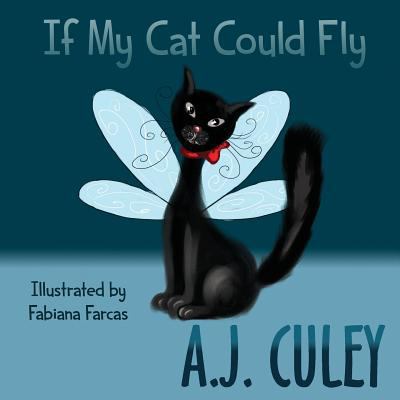 If My Cat Could Fly 1536900141 Book Cover