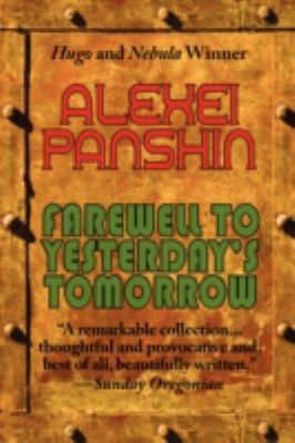 Farewell to Yesterday's Tomorrow 1604502649 Book Cover