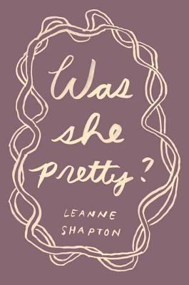 Was She Pretty? B005M4ND9Y Book Cover