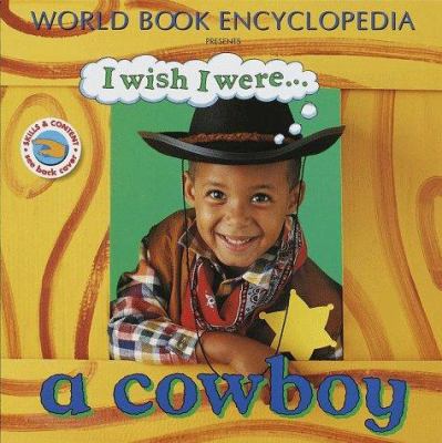 I Wish I Were a Cowboy 071665508X Book Cover