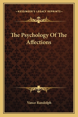 The Psychology Of The Affections 1163157694 Book Cover