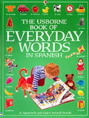 Everyday Words in Spanish [Spanish] 0746027729 Book Cover