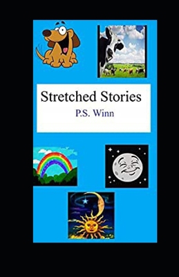 Stretched Stories 1494340348 Book Cover