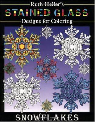 Stained Glass Designs for Coloring: Snowflakes 0448418541 Book Cover