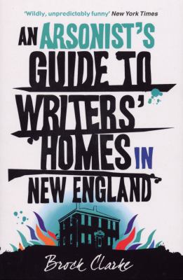 Arsonists Gde Writers Homes New England 009951995X Book Cover