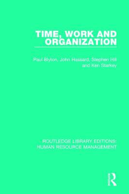 Time, Work and Organization 1138289191 Book Cover