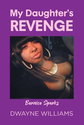 My Daughter's Revenge B0F5S5PKXF Book Cover