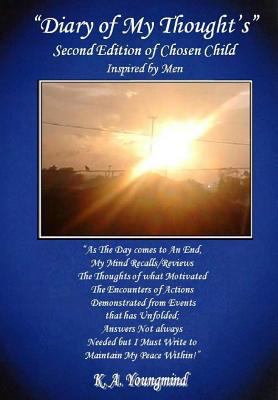 Diary of My Thought's: Second Edition of Chosen... 1479391247 Book Cover