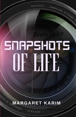 Snapshots of Life B0CJKY8BLY Book Cover