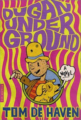 Dugan Under Ground: A Novel 031242101X Book Cover