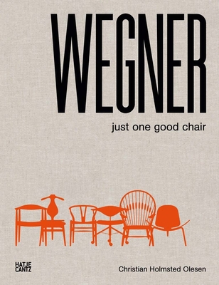 Wegner: Just One Good Chair 3775738096 Book Cover