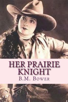 Her Prairie Knight 1537283871 Book Cover