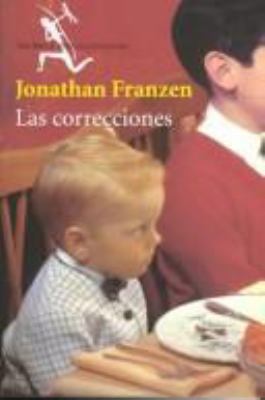 Las Correcciones [Spanish] 8432219916 Book Cover