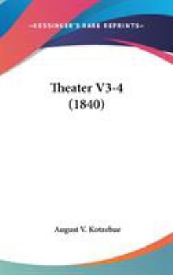 Theater V3-4 (1840) 1104112108 Book Cover