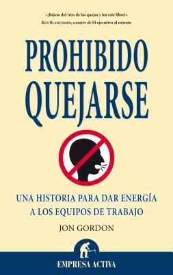 Prohibido Quejarse [Spanish] 8492452188 Book Cover