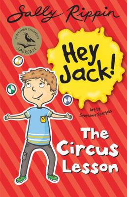 The Circus Lesson (Hey Jack!) 1742974058 Book Cover