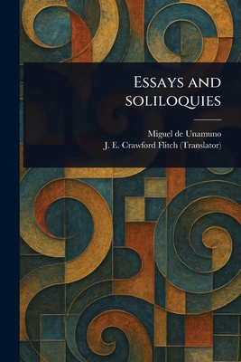 Essays and Soliloquies 1023484544 Book Cover