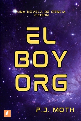El Boyorg [Spanish] B0HGN8Q1XG Book Cover