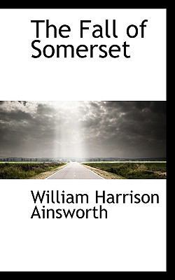 The Fall of Somerset 1116969343 Book Cover
