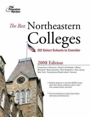 The Best Northeastern Colleges: 222 Select Scho... 0375766197 Book Cover