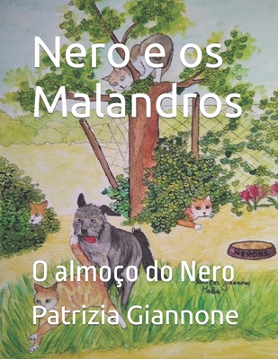 Nero e os Malandros: O almoço do Nero [Portuguese] B08X5ZC7BH Book Cover