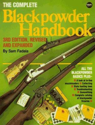 The Complete Black Powder Handbook 0873491750 Book Cover